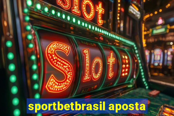 sportbetbrasil aposta